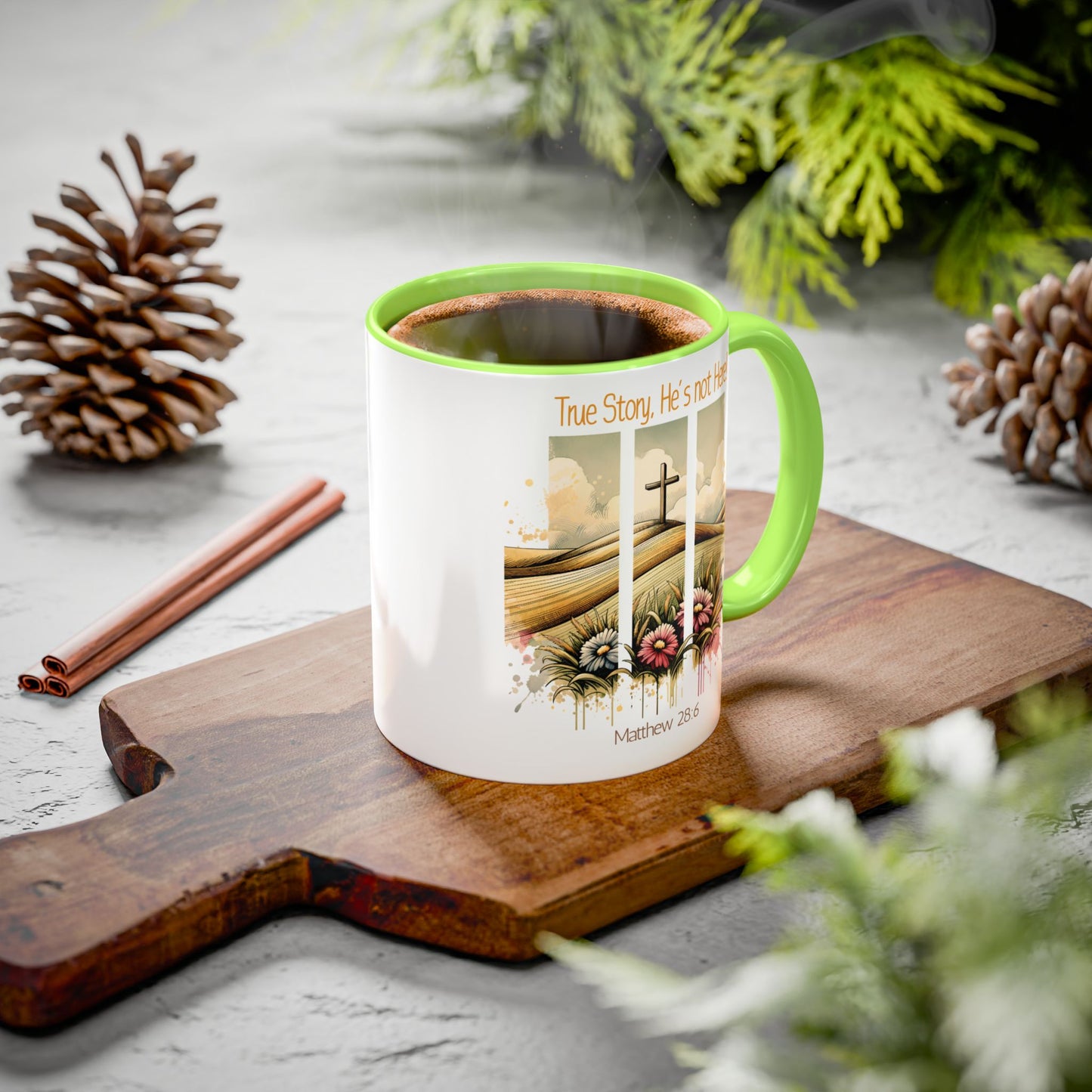Inspirational Colorful Mug - True Story, He's Not Here! - Perfect for Gifting & Everyday Use