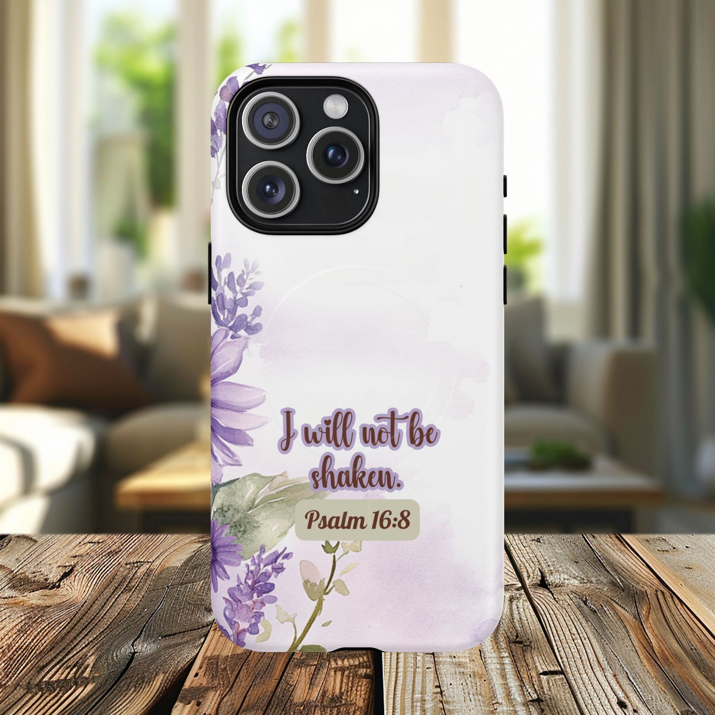 Floral Inspirational Tough iPhone Magnetic Case, Psalm 16:8 Gift, Faith Gift, MagSafe® iPhone® Tough Case, iPhone 14, iPhone 15, iPhone 16, Pro, Pro Max, Plus