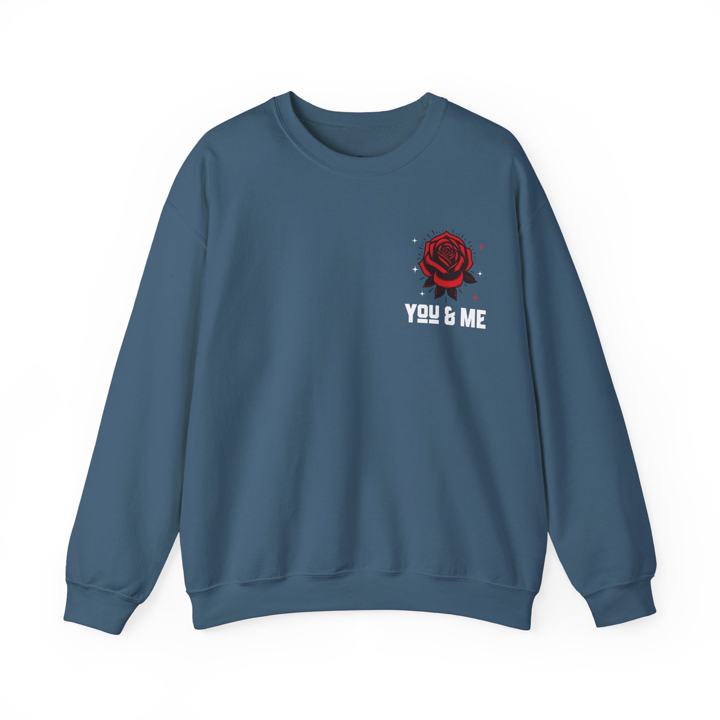 You and Me Valentines Unisex Heavy Blend™ Crewneck Sweatshirt.