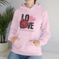 LOVE Always Unisex Gildan Hoodie Sweatshirt