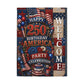 Patriotic "Happy 250th Birthday America" Outdoor Welcome Flag — 4th of July Celebration Garden Flag