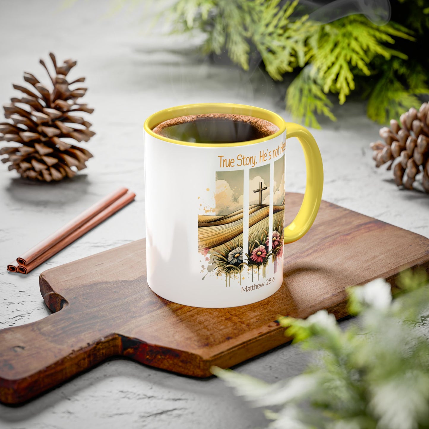Inspirational Colorful Mug - True Story, He's Not Here! - Perfect for Gifting & Everyday Use