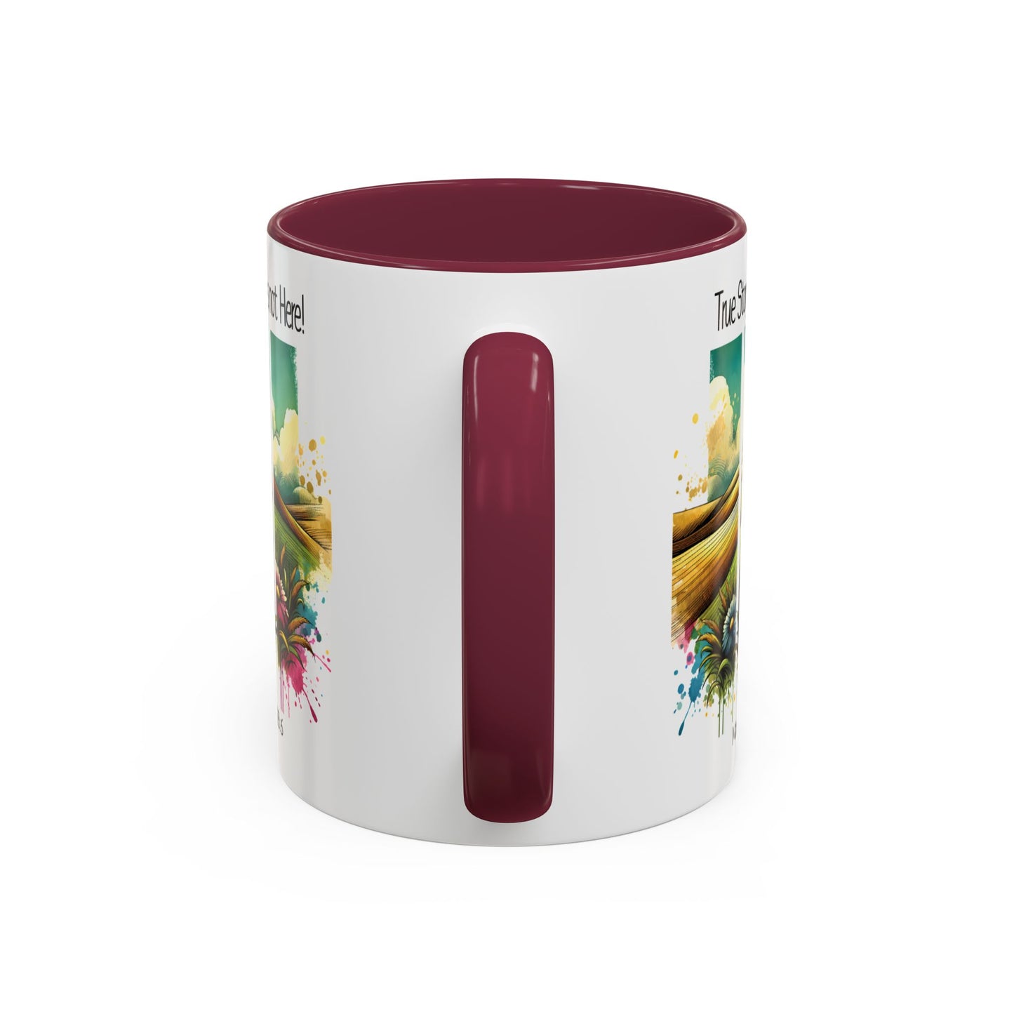 Inspirational Colorful Mug - True Story, He’s Not Here! - 11oz & 15oz Options