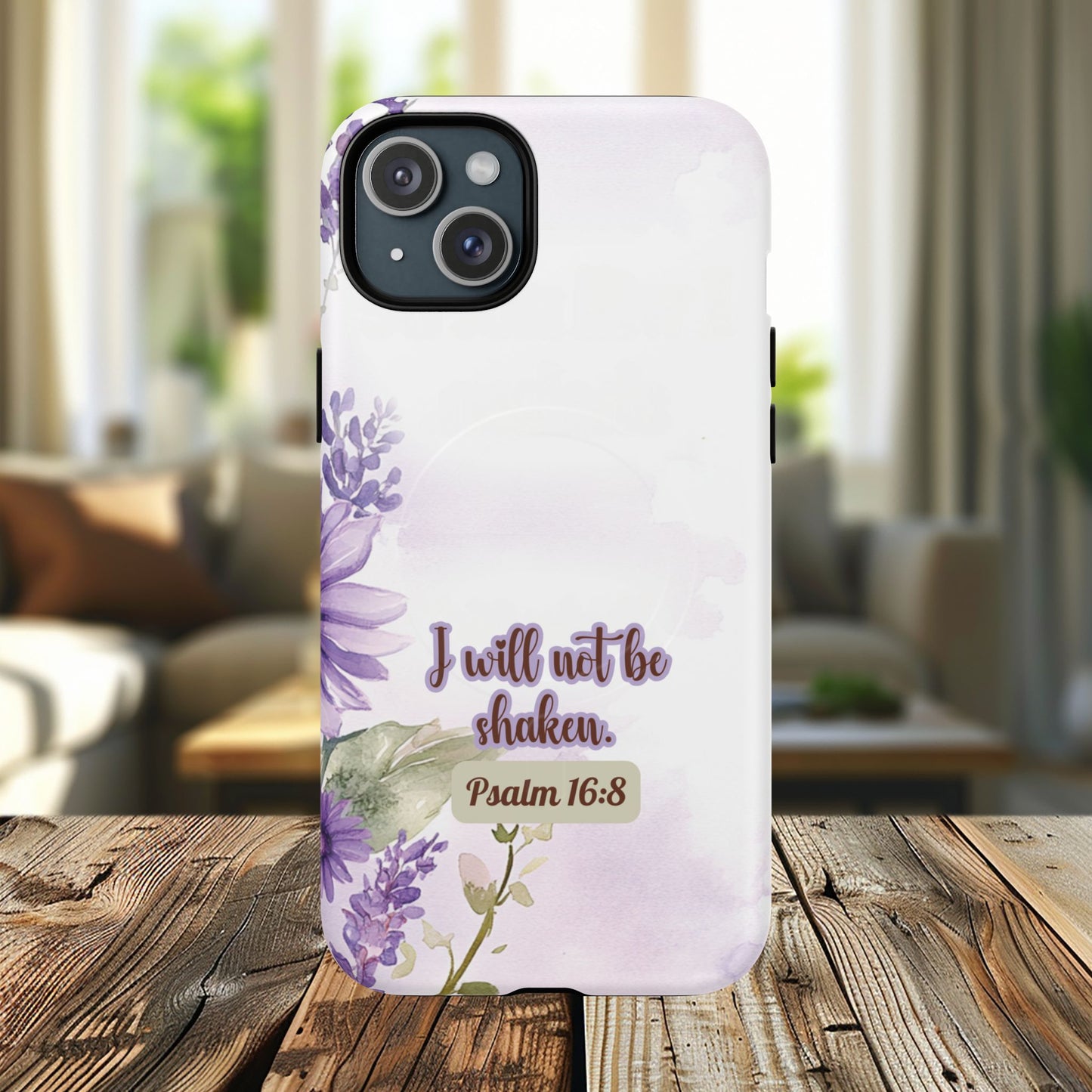 Floral Inspirational Tough iPhone Magnetic Case, Psalm 16:8 Gift, Faith Gift, MagSafe® iPhone® Tough Case, iPhone 14, iPhone 15, iPhone 16, Pro, Pro Max, Plus