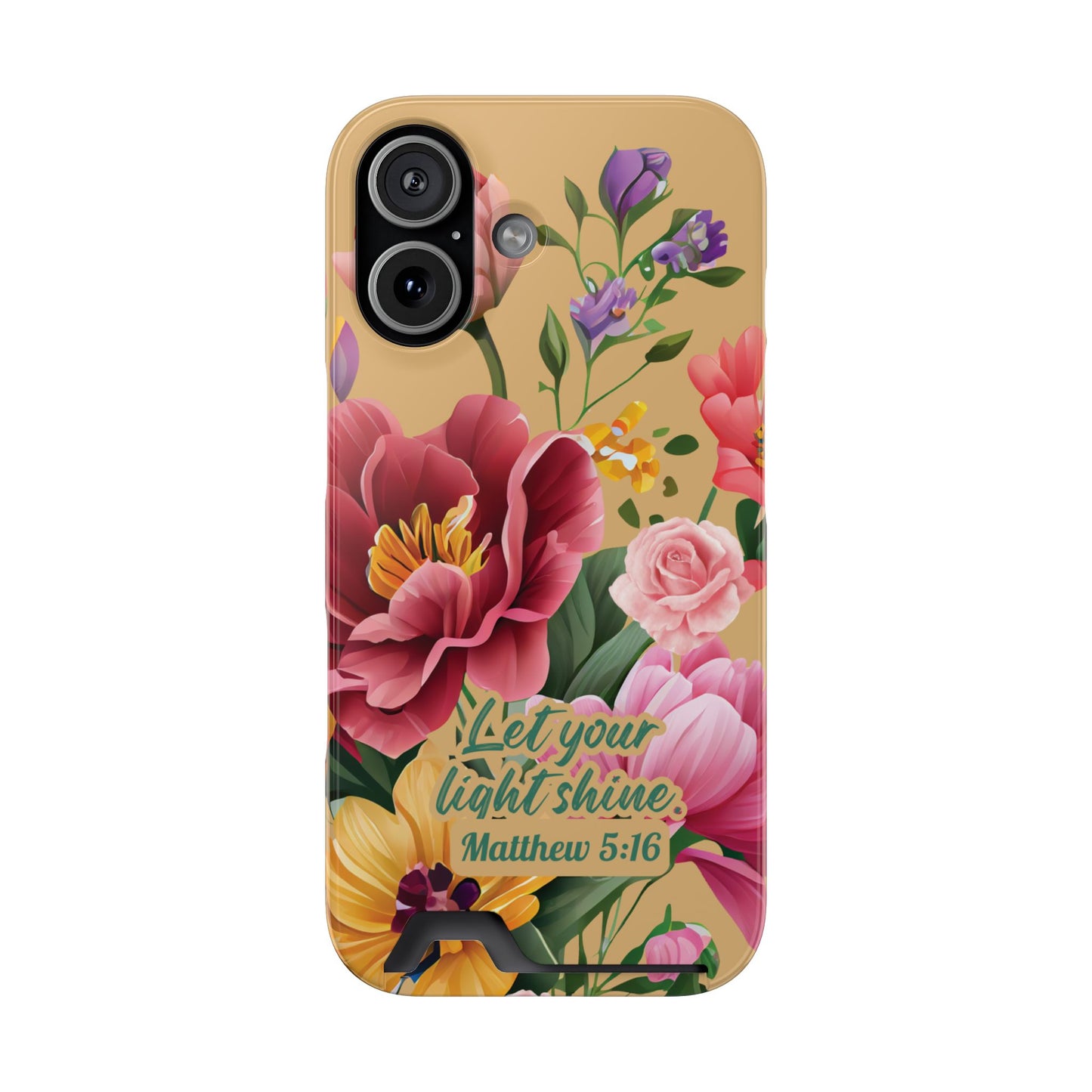 Floral Bible Verse Phone Case with Card Holder — "Let Your Light Shine" (Matthew 5:16)