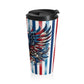 Patriotic Pride Stainless Steel Travel Mug