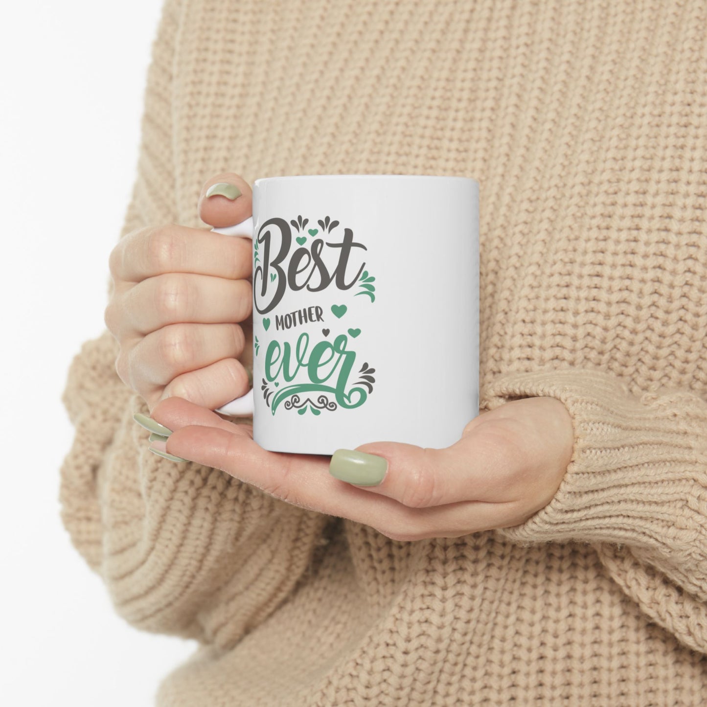 Best Mother Ever Ceramic Mug - 11oz & 15oz for Coffee Lovers.