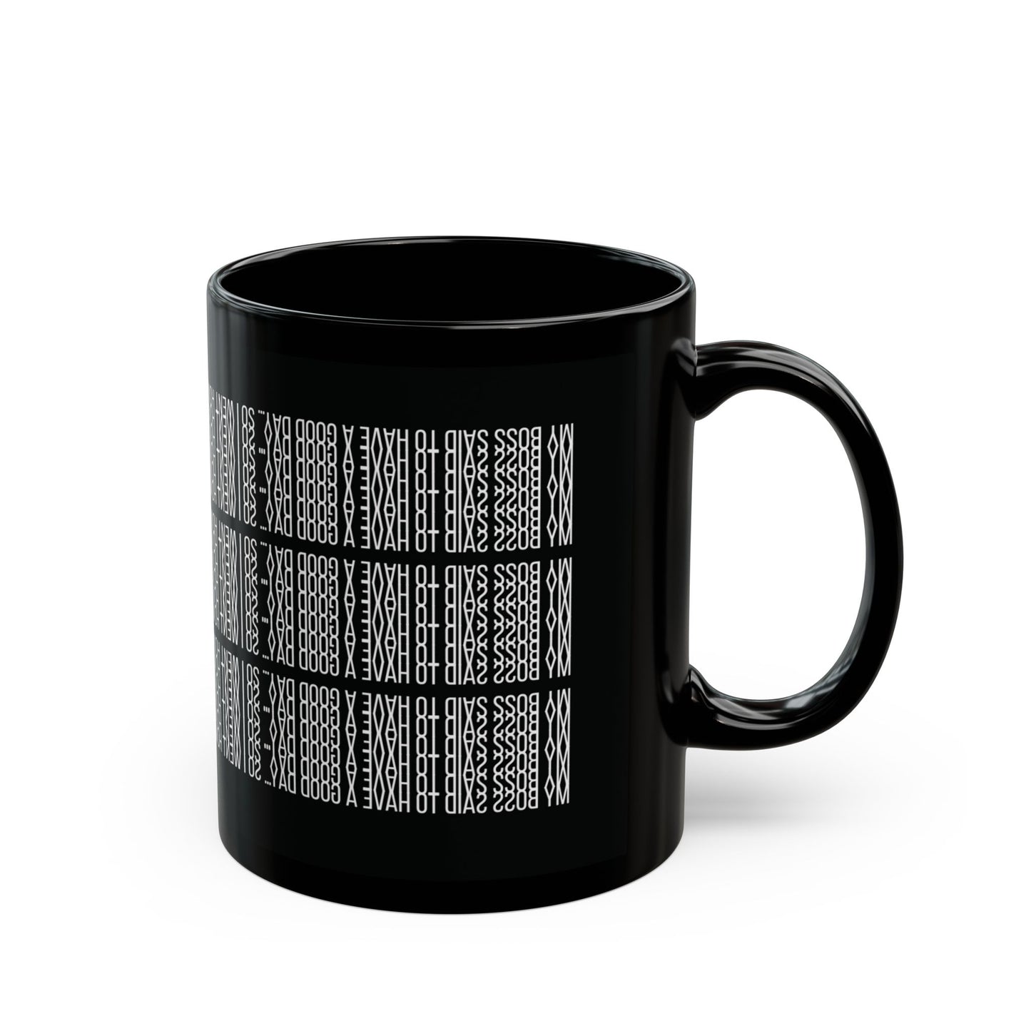 Funny Hidden Message Mug - “My Boss said to have a good day… so I went home.”- Viral Optical Illusion Mug - Secret Sarcastic Work Message - Dishwasher Safe, Unique Gifts for Coffee Lovers, Home & Office Decor, Holiday Present.