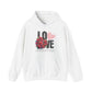 LOVE Always Unisex Gildan Hoodie Sweatshirt