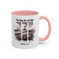 Inspirational Accent Coffee Mug - True Story, He's Not Here (Matthew 28:6) 11oz/ Faith Gift