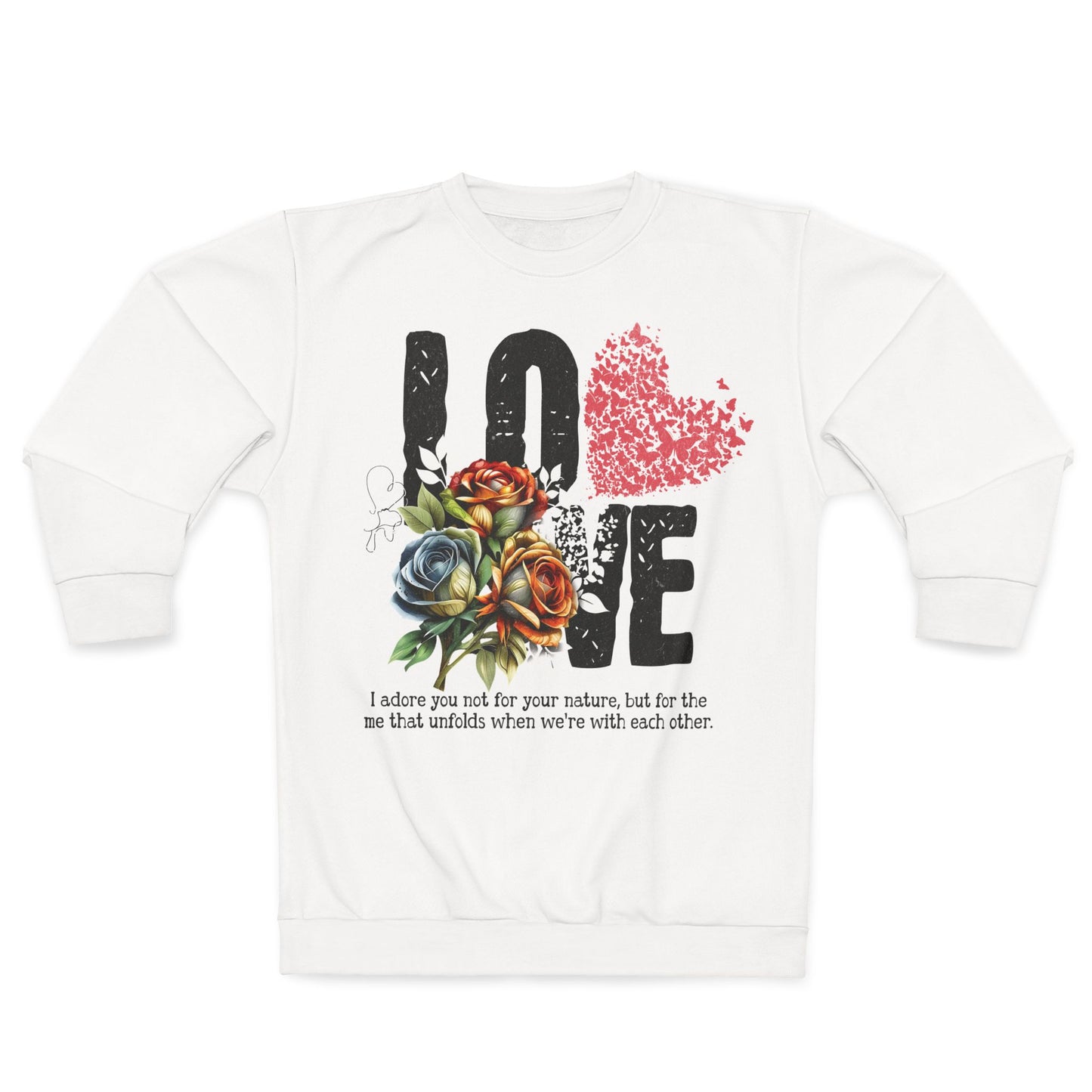 LOVE Always Valentines Sweatshirt