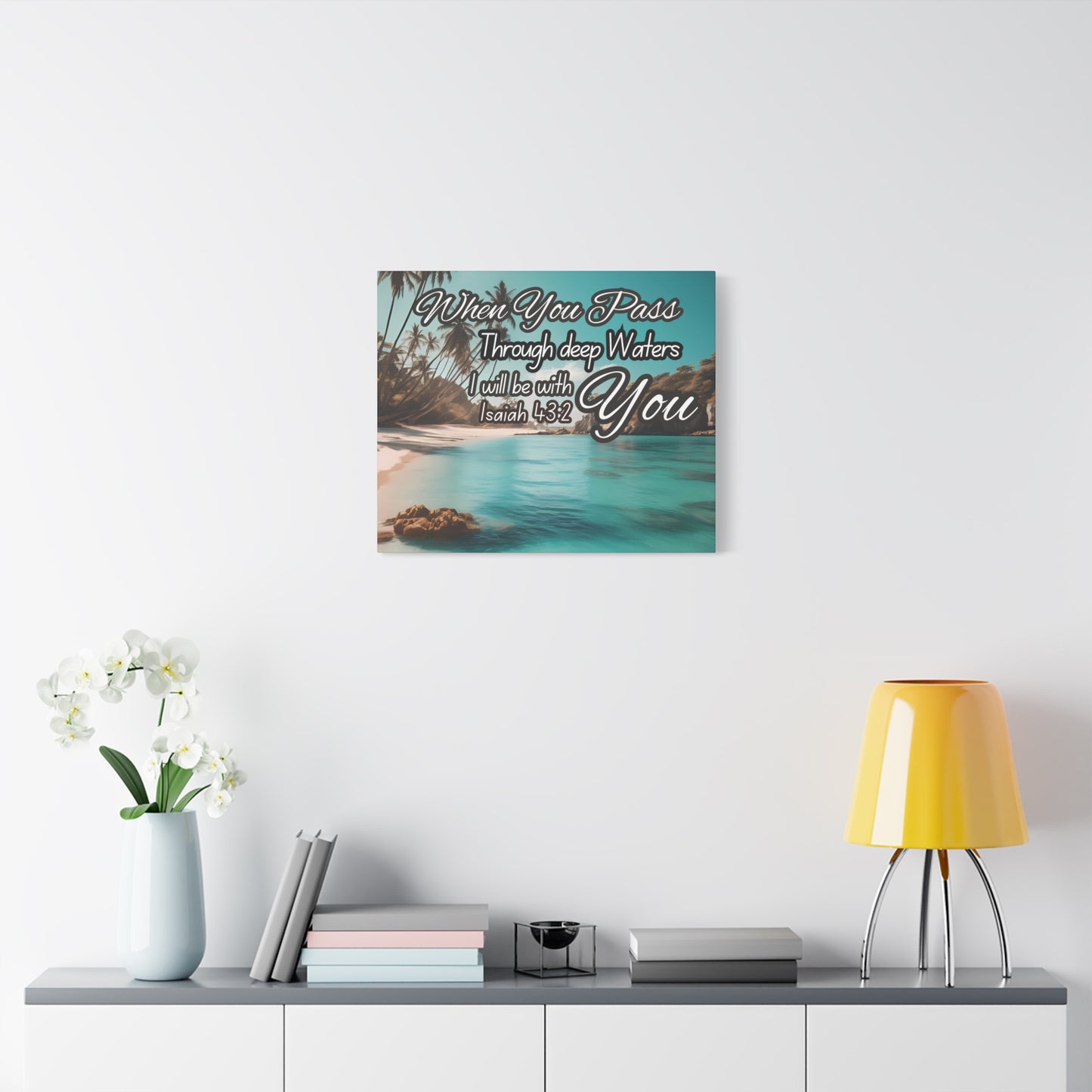 When You Pass Through deep Waters Canvas Print