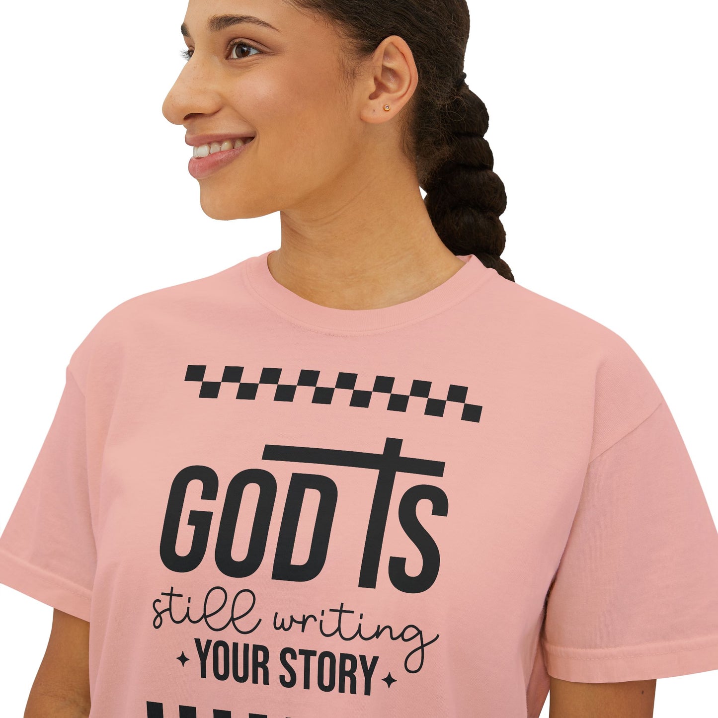 GOD is Still Writing My Story Women's Comfort Colors Boxy Tee