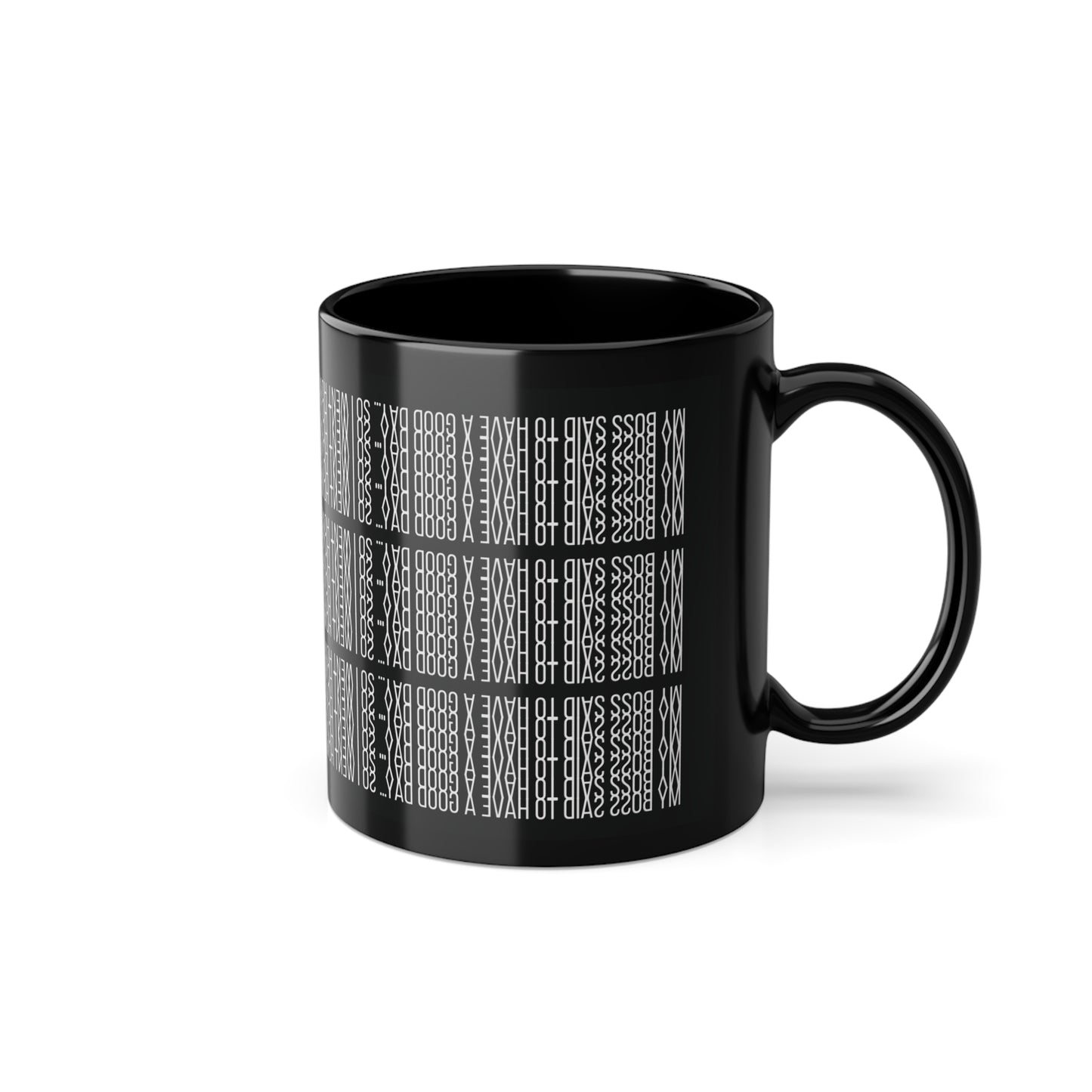 Funny Hidden Message Mug - “My Boss said to have a good day… so I went home.”- Viral Optical Illusion Mug - Secret Sarcastic Work Message - Dishwasher Safe, Unique Gifts for Coffee Lovers, Home & Office Decor, Holiday Present.