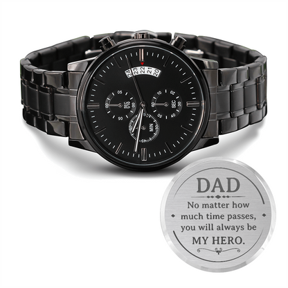 DAD MY HERO Engraved Message Black Chronograph Watch a Gift for Dad/Father.