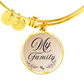 My Family Luxury Circle Bangle a Gift for a Soulmate/Daughter/Mother.