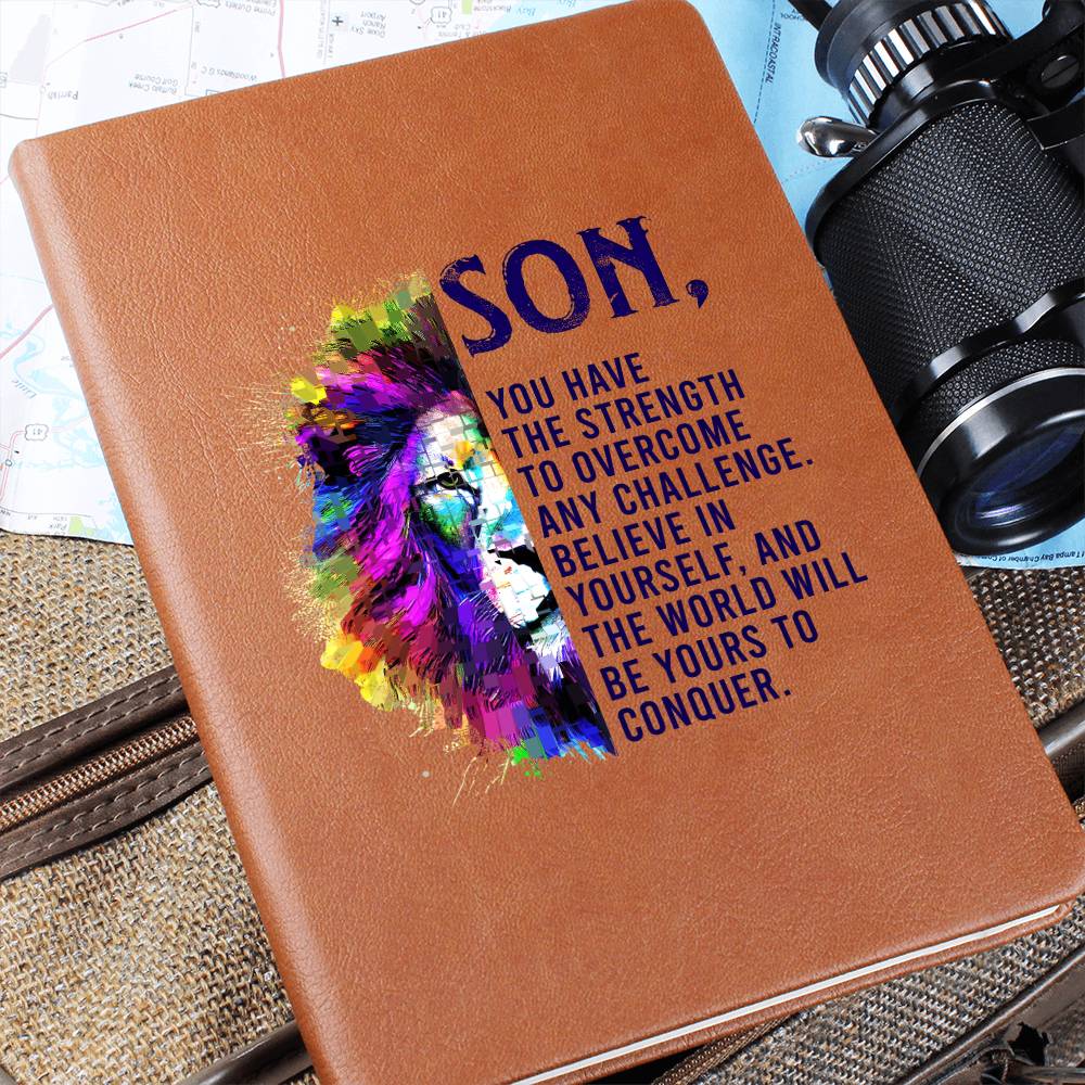 Son, You have the Strength Graphic Leather Journal- Gift for Sons/Fathers.