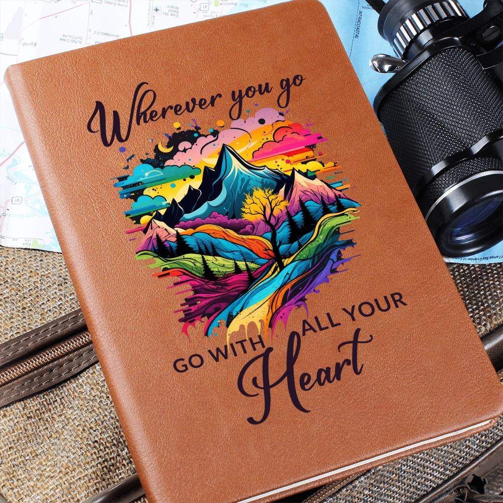 Wherever You Go Graphic Leather Journal- A Gift for Sons/Mothers/Fathers/Daughters.