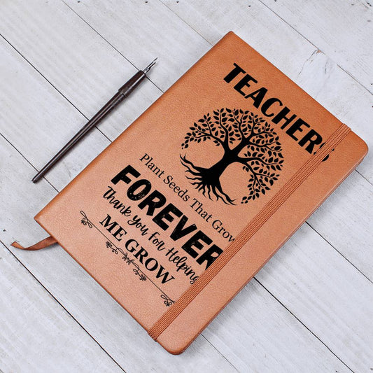 Teacher Plant Seeds Graphic Leather Journal- a Gift for Teachers/Mothers/Fathers.