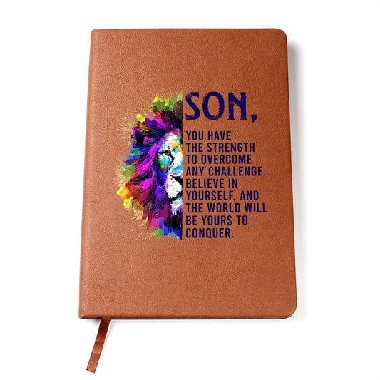 Son, You have the Strength Graphic Leather Journal- Gift for Sons/Fathers.