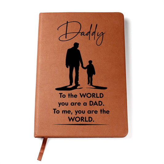 Daddy- To The World Gift for Dads/Fathers/Sons