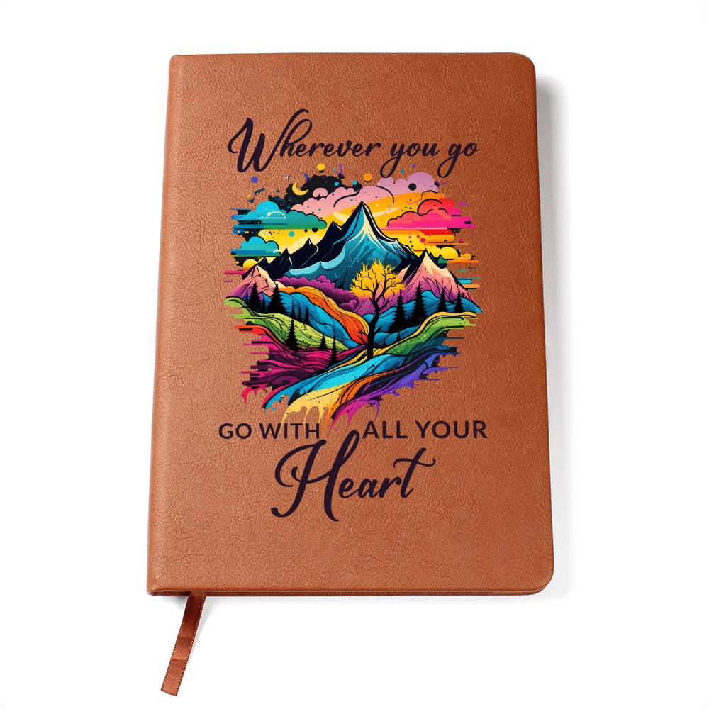 Wherever You Go Graphic Leather Journal- A Gift for Sons/Mothers/Fathers/Daughters.