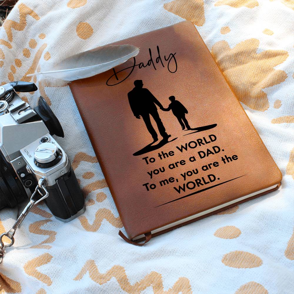 Daddy- To The World Gift for Dads/Fathers/Sons