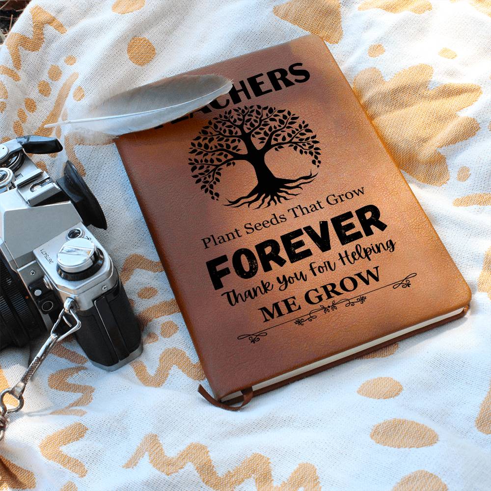 Teacher Plant Seeds Graphic Leather Journal- a Gift for Teachers/Mothers/Fathers.