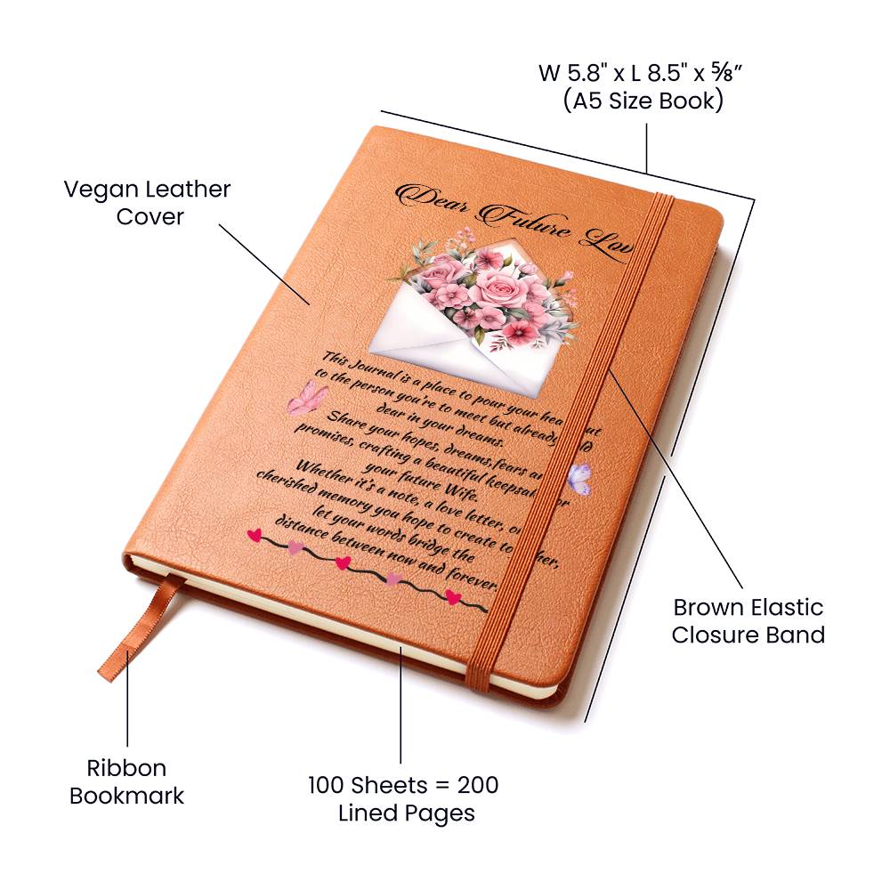 Dear Future Love Leather Journal - a Gift for your Wife/Soulmate.