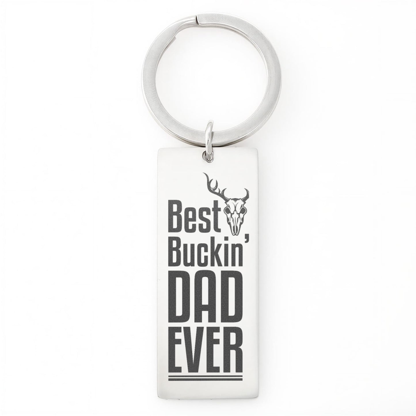 Best Buckin' Dad Ever- a Gift for Dad/Father.
