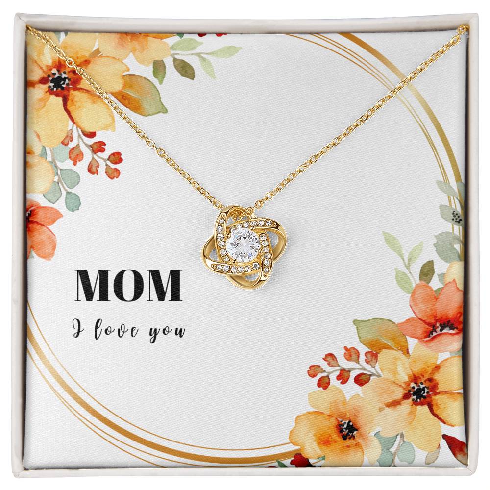 Mom - I LOVE YOU