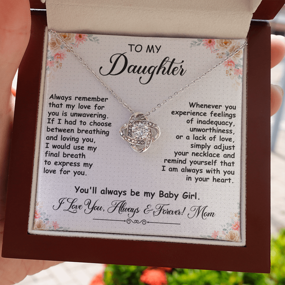 To My Daughter, Love Knot Necklace- a Anniversary Gift/ Birthday Gift for a Daughter.