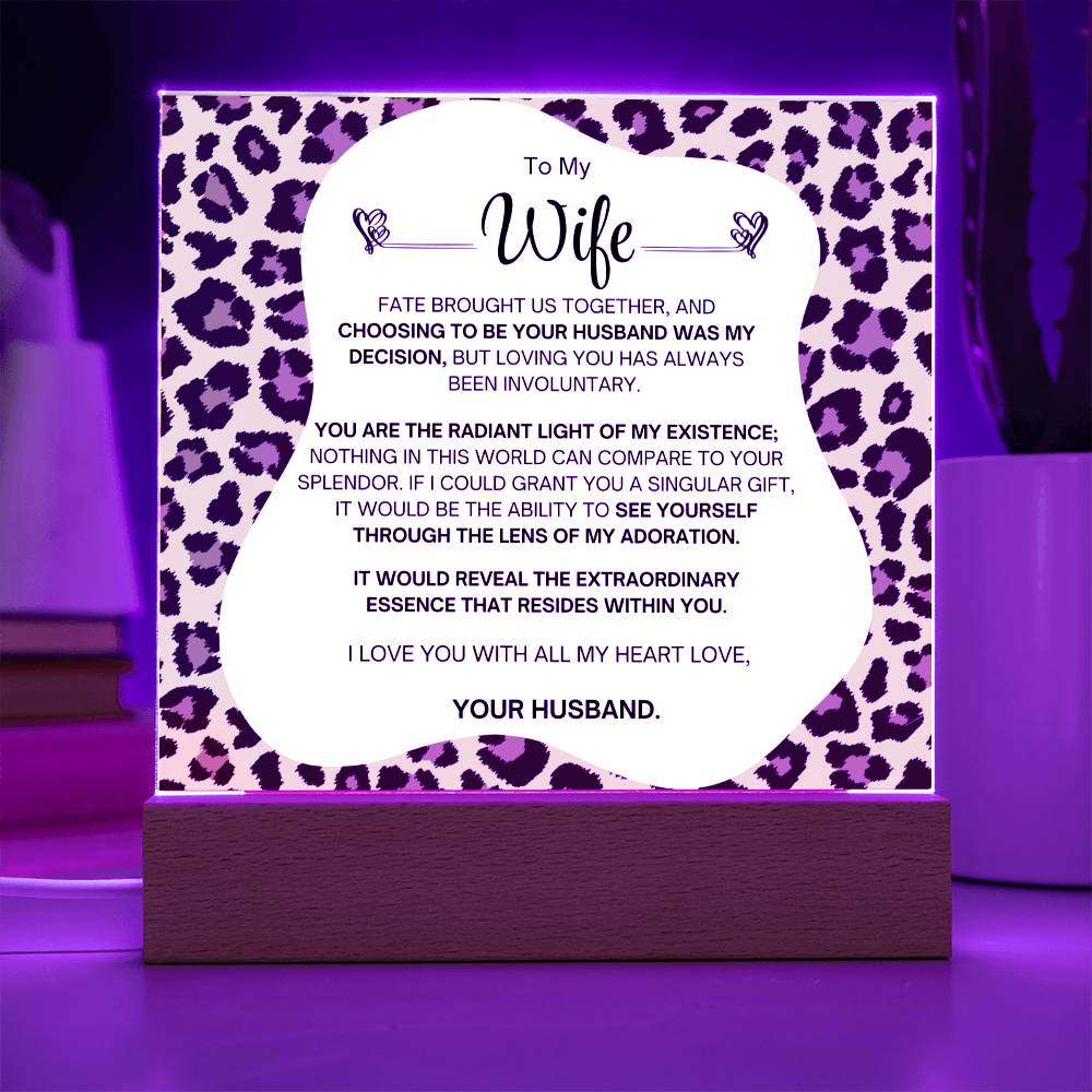 To My Wife- Acrylic Plaque- A Gift for your Wife/Soulmate.