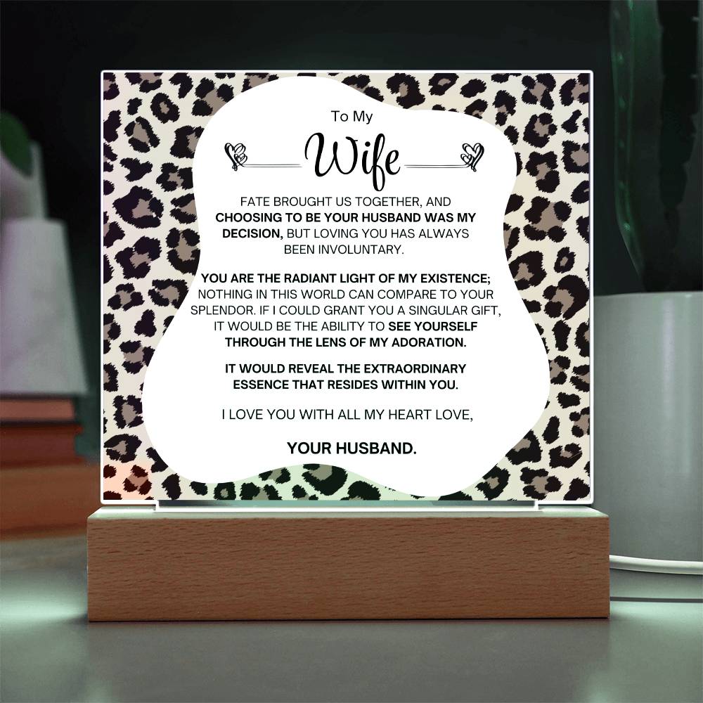 To My Wife- Acrylic Plaque- A Gift for your Wife/Soulmate.