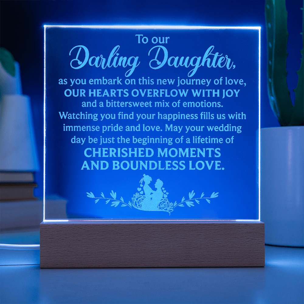 To Our Darling Daughter-Engraved Acrylic Square Plaque Bridal Gift for a Daughter/Sister