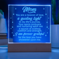 Mom You are a Beacon of Love..- Engraved Acrylic LED Base Dome Plaque- a Gift for Mom/Mothers.