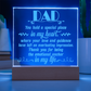 To Dad Engraved Acrylic Square Plaque- a Gift for a Father/Dad.