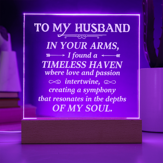 To My Husband Engraved Acrylic LED Base Square Plaque- a Gift for a Husband/Soulmate.