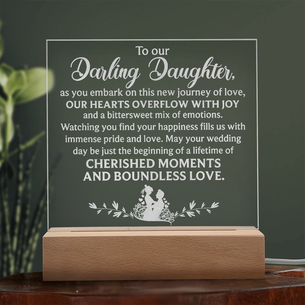 To Our Darling Daughter-Engraved Acrylic Square Plaque Bridal Gift for a Daughter/Sister