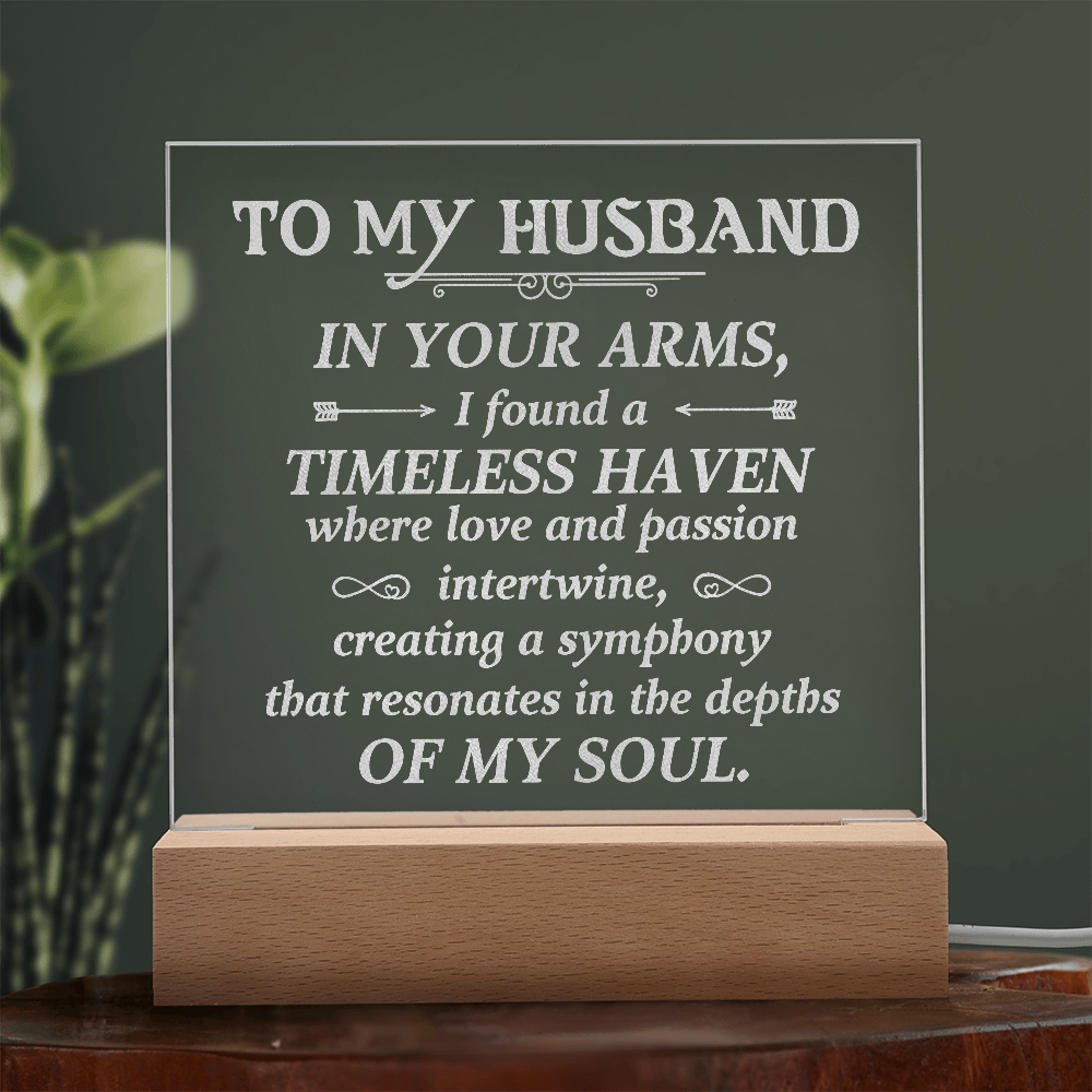 To My Husband Engraved Acrylic LED Base Square Plaque- a Gift for a Husband/Soulmate.