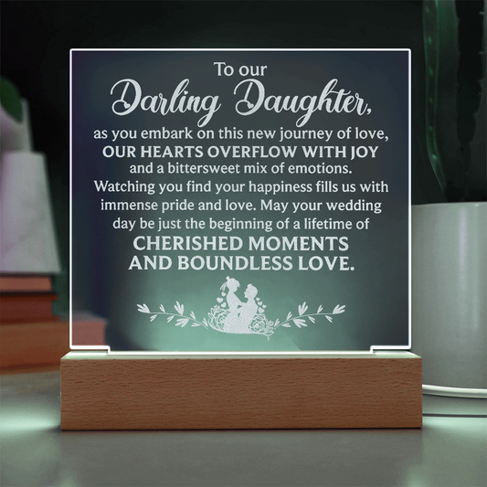 To Our Darling Daughter-Engraved Acrylic Square Plaque Bridal Gift for a Daughter/Sister