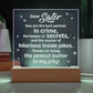 Dear Sister, You are the best partner in Crime ...- Engraved Acrylic LED Base Dome Plaque- a Gift for Sisters.