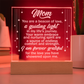 Mom You are a Beacon of Love..- Engraved Acrylic LED Base Dome Plaque- a Gift for Mom/Mothers.
