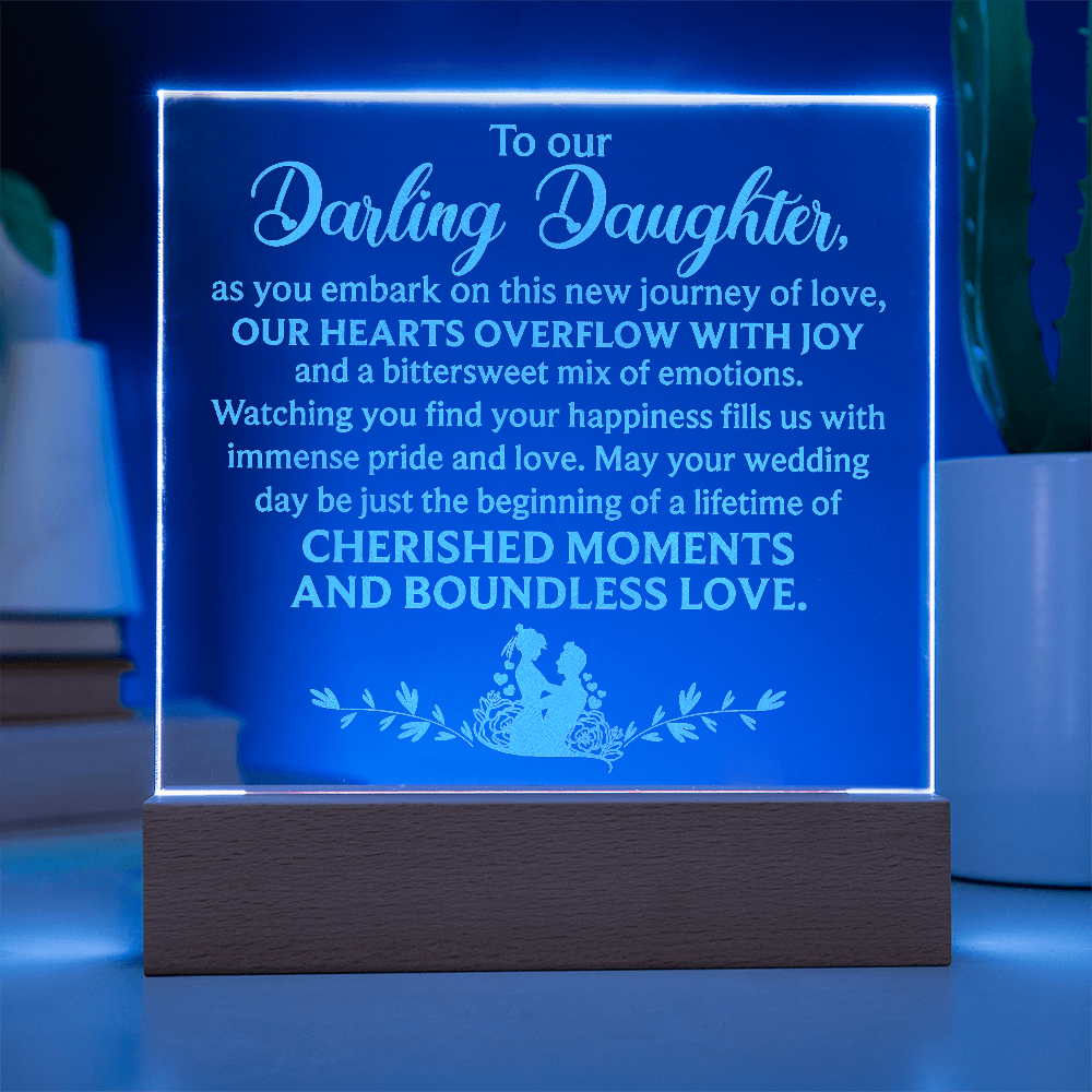 To Our Darling Daughter-Engraved Acrylic Square Plaque Bridal Gift for a Daughter/Sister