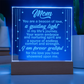 Mom You are a Beacon of Love..- Engraved Acrylic LED Base Dome Plaque- a Gift for Mom/Mothers.