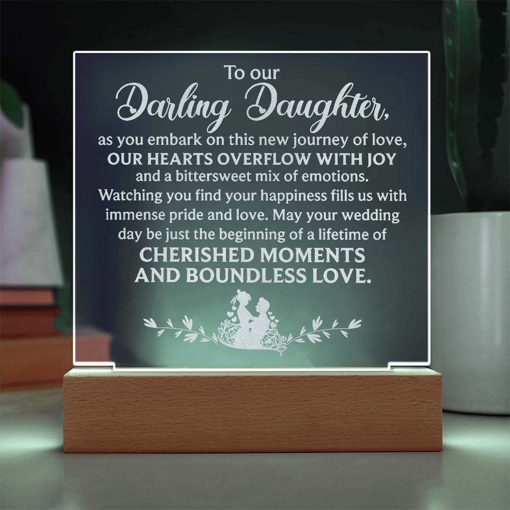 To Our Darling Daughter-Engraved Acrylic Square Plaque Bridal Gift for a Daughter/Sister