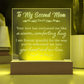 To My Second Mom Your love has embraced me ...- Engraved Acrylic LED Base Dome Plaque- a Gift for Mom/Mothers.