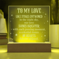 To My Love Engraved Acrylic LED Base Square Plaque- a Gift for a Husband/Wife/Soulmate/Girlfriend/Boyfriend.