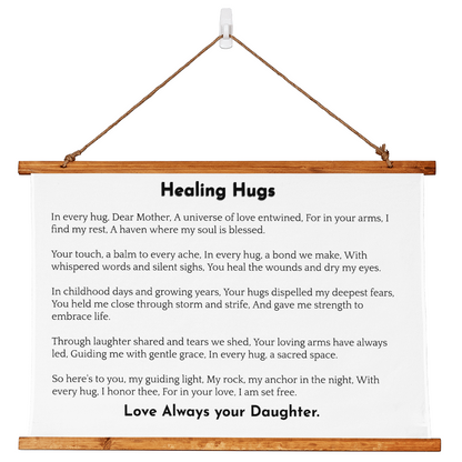 Healing Hugs- A Heartfelt Message from a Daughter to Mom- A Gift for Mothers.