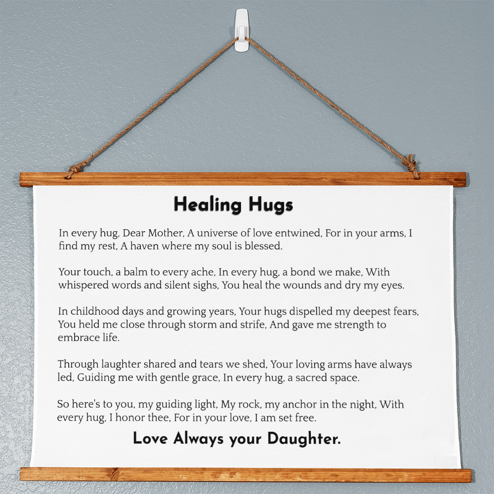 Healing Hugs- A Heartfelt Message from a Daughter to Mom- A Gift for Mothers.
